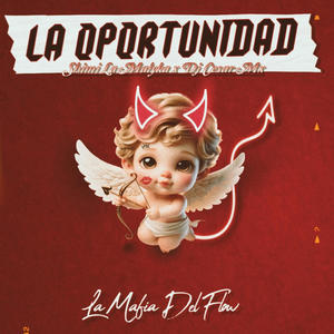 La Oportunidad (feat. Dj Cesar Mx) [Explicit]