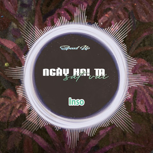 Ngày Hai Ta Sát Vai (Speed Up)
