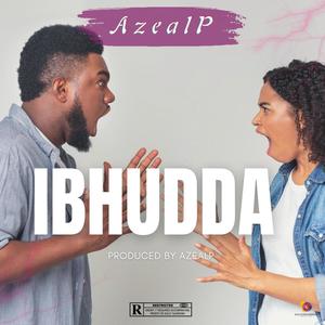 Ibhudda (feat. AzealP)