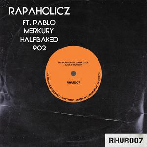 RAPAHOLICZ VOL 1 (Explicit)