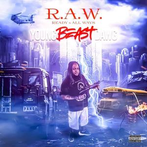 R.A.W (Ready n All Ways) [Explicit]