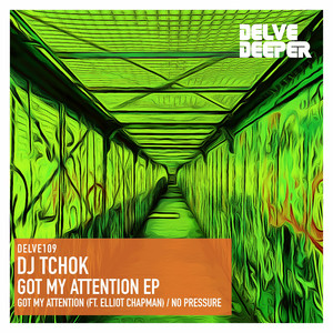 Got My Attention (Original Mix)