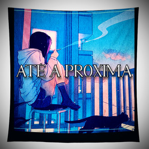 Até a Proxima (Explicit)