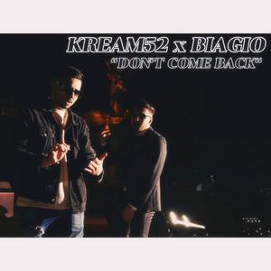 DON`T COME BACK (feat. Biagio) (Explicit)