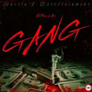 Gang (Explicit)