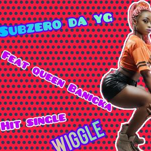 Wiggle (feat. Queen banicka ) [Explicit]