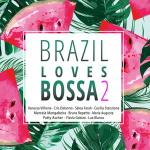 Brazil Loves Bossa, Vol. 2