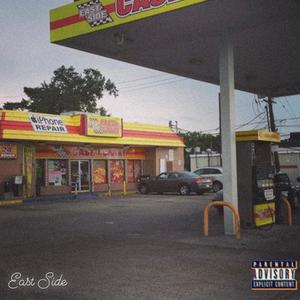 East Side (Explicit)