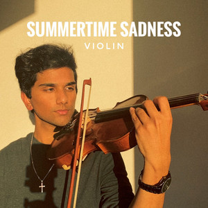 Summertime Sadness (Violin)