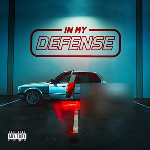 In My Defense (Explicit)