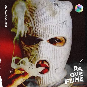 Pa Que Fume (Explicit)