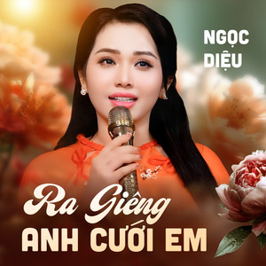 Ra Giêng Anh Cưới Em
