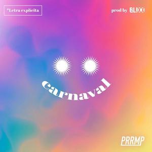 Carnaval (Explicit)