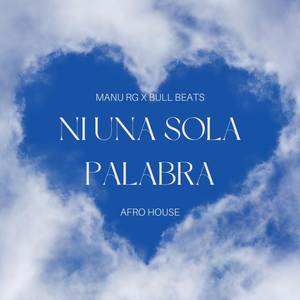 Ni Una Sola Palabra (Afro House)