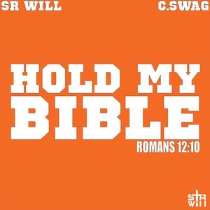 Hold My Bible (feat. C.Swag)