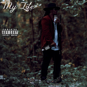 My Life (Explicit)