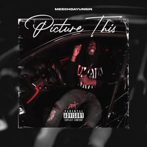 Picture This (Explicit)