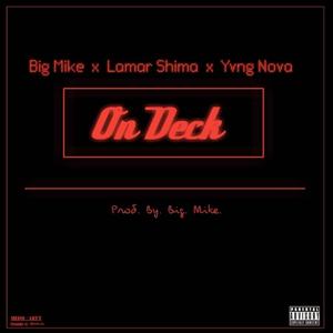 On Deck(feat. Lamar Shima & Yvng Nova) (Explicit)
