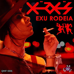 Exu Rodeia (Club Mix)