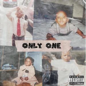 Only One (Explicit)