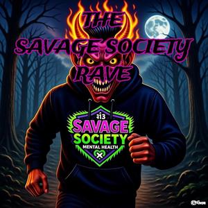 THE SAVAGE SOCIETY (DARK AGE DUBSTEP MIX)