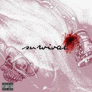 Survival (feat. Ben Frank) (Explicit)