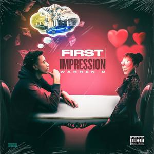 First Impression (Explicit)