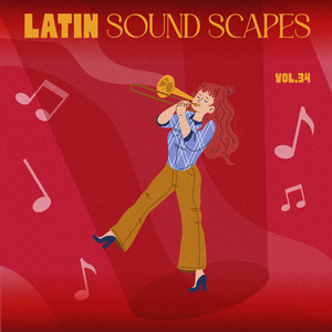 Latin Sound Scapes, Vol. 34