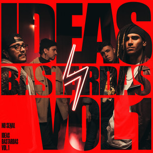 Ideas Bastardas Vol. 1 (Explicit)