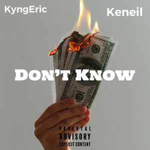 Don't Know (Explicit)