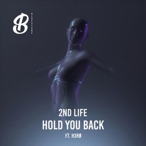 Hold You Back(feat. H3R∅)