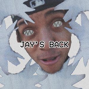 Jay's Back (Explicit)