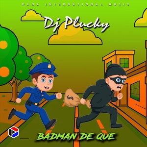 Badman De Que