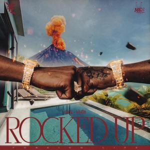 Rocked Up (Explicit)