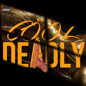 Cool & Deadly (Explicit)