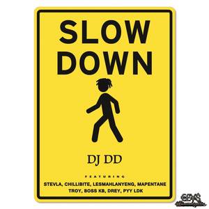 Slow Down