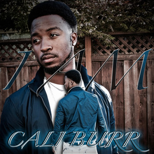 I Am Cali Burr (Explicit)