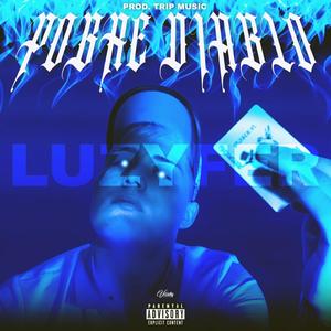 Pobre diablo (Explicit)