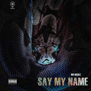 Say My Name (Explicit)