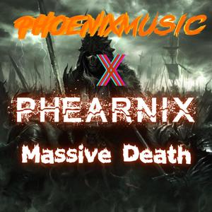 Massive Death (feat. Phearnix)