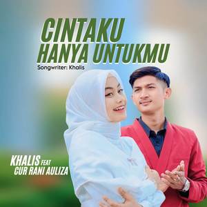 CINTAKU HANYA UNTUK MU