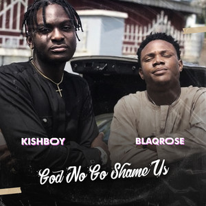 God No Go Shame Us (Explicit)