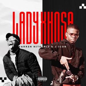 Lady Xhosa (feat. J Icon) [Explicit]