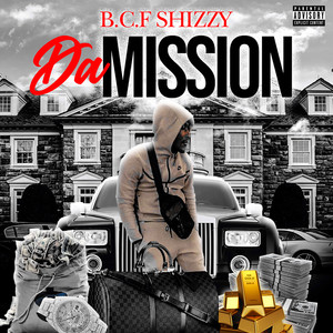 Da Mission (Explicit)