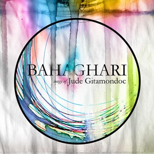 Bahaghari: Songs of Jude Gitamondoc