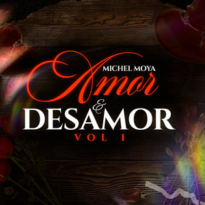 Amor & Desamor Vol.1