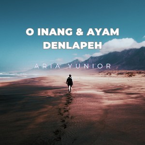 O Inang & Ayam Denlapeh