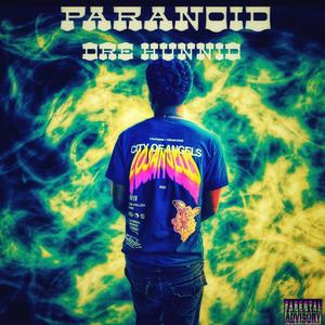 Paranoid (Explicit)