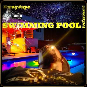 Swimming Pool (Freestyle) [Explicit]