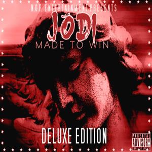 Made To Win (BONUS Deluxe Edition) [Explicit]